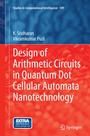Cover: Design of Arithmetic Circuits in Quantum Dot Cellular Automata Nanotechnology - Springer