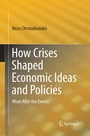 Bild: How Crises Shaped Economic Ideas and Policies - Springer