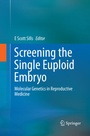 Cover: Screening the Single Euploid Embryo - Springer