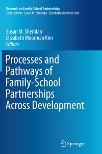 Bild: Processes and Pathways of Family-School Partnerships Across Development - Springer