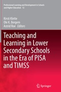 Cover: Teaching and Learning in Lower Secondary Schools in the Era of PISA and TIMSS - Springer