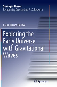 Abbildung von: Exploring the Early Universe with Gravitational Waves - Springer