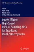 Cover: Power-Efficient High-Speed Parallel-Sampling ADCs for Broadband Multi-carrier Systems - Springer