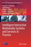 Cover: Intelligent Interactive Multimedia Systems and Services in Practice - Springer