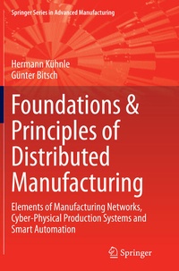 Bild vergrößern Bild: Foundations & Principles of Distributed Manufacturing - Springer