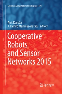 Enlarge image Cover: Cooperative Robots and Sensor Networks 2015 - Springer