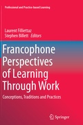 Cover: Francophone Perspectives of Learning Through Work - Springer
