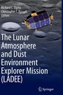 Cover: The Lunar Atmosphere and Dust Environment Explorer Mission (LADEE) - Springer