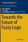 Cover: Towards the Future of Fuzzy Logic - Springer
