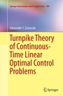 Cover: Turnpike Theory of Continuous-Time Linear Optimal Control Problems - Springer