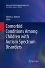 Cover: Comorbid Conditions Among Children with Autism Spectrum Disorders - Springer
