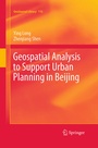 Cover: Geospatial Analysis to Support Urban Planning in Beijing - Springer