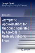 Cover: Asymptotic Approximations for the Sound Generated by Aerofoils in Unsteady Subsonic Flows - Springer