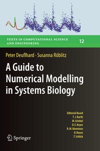 Enlarge image Cover: A Guide to Numerical Modelling in Systems Biology - Springer