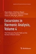 Cover: Excursions in Harmonic Analysis, Volume 4 - Birkh&auml;user