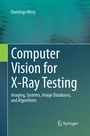 Cover: Computer Vision for X-Ray Testing - Springer