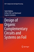 Cover: Design of Organic Complementary Circuits and Systems on Foil - Springer