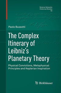 Abbildung von: The Complex Itinerary of Leibniz's Planetary Theory - Birkhäuser
