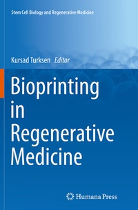 Abbildung von: Bioprinting in Regenerative Medicine - Springer
