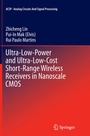 Cover: Ultra-Low-Power and Ultra-Low-Cost Short-Range Wireless Receivers in Nanoscale CMOS - Springer