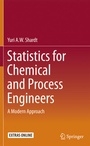 Cover: Statistics for Chemical and Process Engineers - Springer