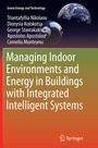 Cover: Managing Indoor Environments and Energy in Buildings with Integrated Intelligent Systems - Springer