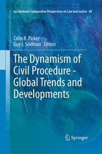 Abbildung von: The Dynamism of Civil Procedure - Global Trends and Developments - Springer