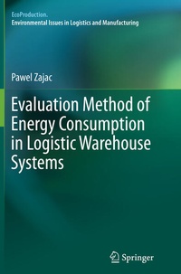 Enlarge image Cover: Evaluation Method of Energy Consumption in Logistic Warehouse Systems - Springer