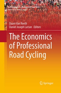 Enlarge image Cover: The Economics of Professional Road Cycling - Springer