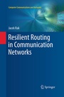 Cover: Resilient Routing in Communication Networks - Springer