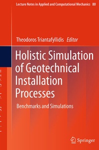 Enlarge image Cover: Holistic Simulation of Geotechnical Installation Processes - Springer
