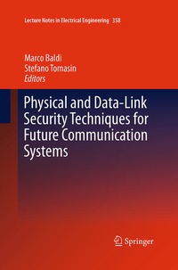 Enlarge image Cover: Physical and Data-Link Security Techniques for Future Communication Systems - Springer