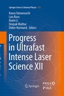 Cover: Progress in Ultrafast Intense Laser Science XII - Springer
