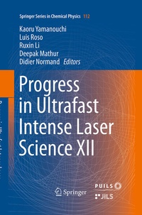 Enlarge image Cover: Progress in Ultrafast Intense Laser Science XII - Springer