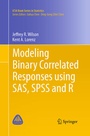 Cover: Modeling Binary Correlated Responses using SAS, SPSS and R - Springer