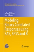 Cover: Modeling Binary Correlated Responses using SAS, SPSS and R - Springer