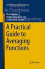 Cover: A Practical Guide to Averaging Functions - Springer