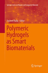 Enlarge image Cover: Polymeric Hydrogels as Smart Biomaterials - Springer