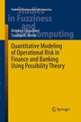 Cover: Quantitative Modeling of Operational Risk in Finance and Banking Using Possibility Theory - Springer