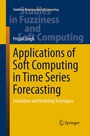 Cover: Applications of Soft Computing in Time Series Forecasting - Springer