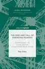 Cover: The Rise and Fall of Emerging Powers - Palgrave Macmillan
