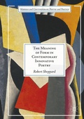 Cover: The Meaning of Form in Contemporary Innovative Poetry - Palgrave Macmillan