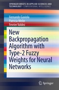Cover: New Backpropagation Algorithm with Type-2 Fuzzy Weights for Neural Networks - Springer