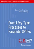 Cover: From L&eacute;vy-Type Processes to Parabolic SPDEs - Birkh&auml;user