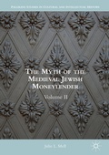 Cover: The Myth of the Medieval Jewish Moneylender - Palgrave Macmillan