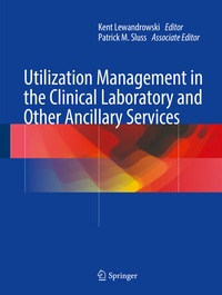 Abbildung von: Utilization Management in the Clinical Laboratory and Other Ancillary Services - Springer