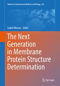 Abbildung von: The Next Generation in Membrane Protein Structure Determination - Springer