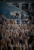 Cover: Late Neoliberalism and its Discontents in the Economic Crisis - Palgrave Macmillan
