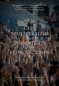 Abbildung von: Late Neoliberalism and its Discontents in the Economic Crisis - Palgrave Macmillan