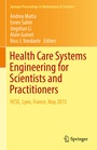 Cover: Health Care Systems Engineering for Scientists and Practitioners - Springer